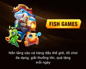 Game bắn cá đổi thưởng cực kỳ vui nhộn